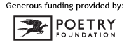 Generous funding provided by: Poetry Foundation